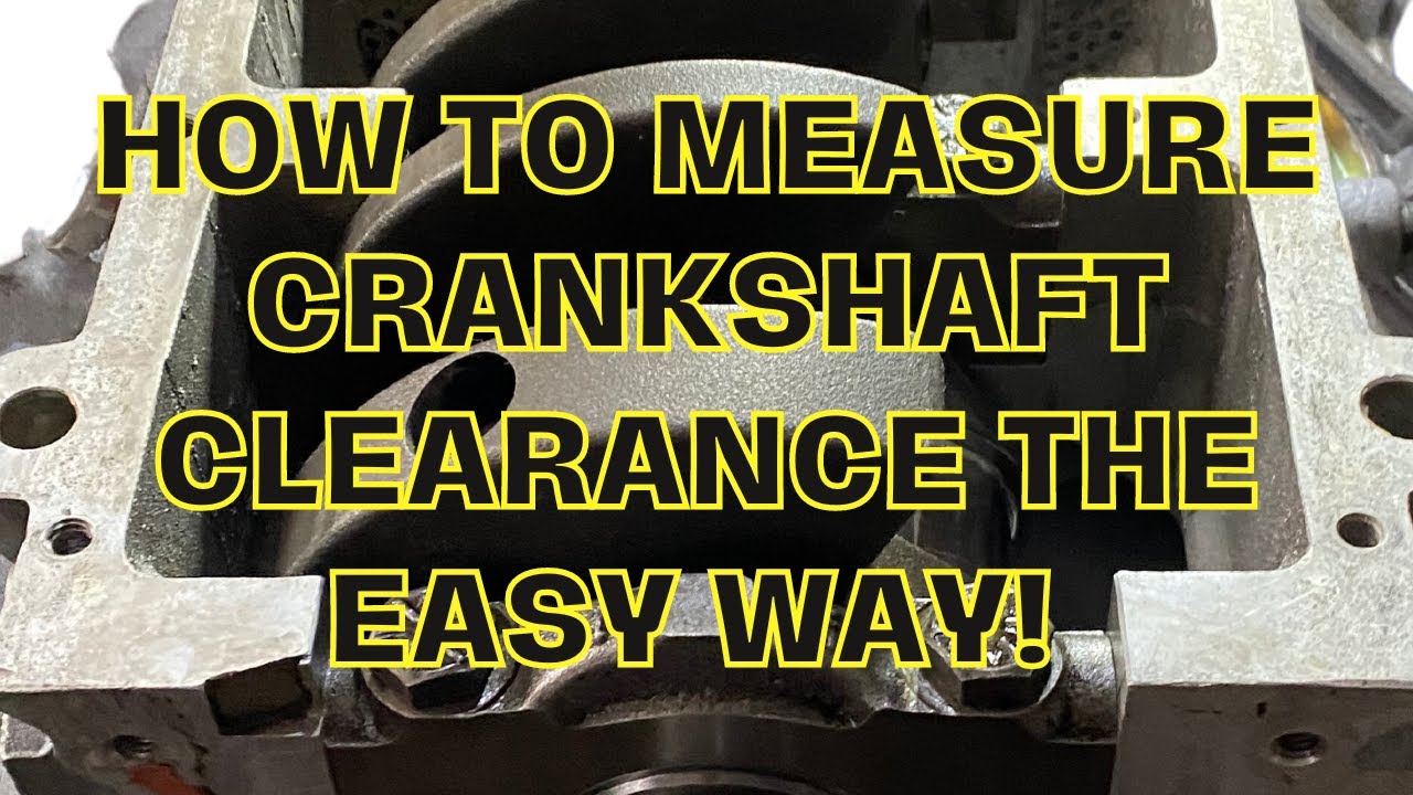 How to measure engine crankshaft clearance the easy way! car cars 