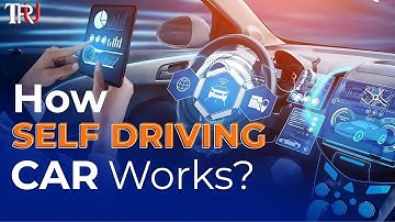 How Self Driving Cars Work | How Autonomous Vehicles Work