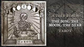 Æther Realm - The Sun, The Moon, The Star
