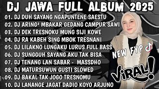 DJ JAWA TERBARU 2025 FULL BASS - DJ DUH SAYANG NGAPUNTENE SAESTUDJ SABAR FULL ALBUM VIRAL TERBARU