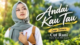 LAGU CUT RANI TERBARU 2026 - ANDAI KAU TAU