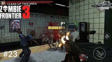 Zombie Frontier 3: FPS shooter - walkthrough part 23 (iSO, Android)