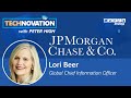 Jpmorgan cio lori beer talks driving business value through emerging technologies  technovation 775