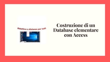 Costruzione di un Database elementare con Access