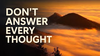 Stop Negotiating With Every Thought | Guided Meditation for Overthinking