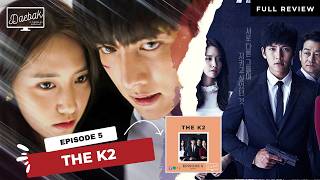 Download Lagu The K2 | Full K-drama Review / Ep. 5 Download Lagu The K2 | Full K-drama Review / Ep. 5