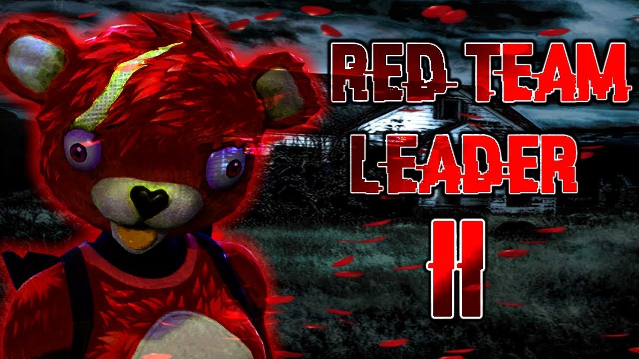 fjerkræ vores Hop ind Fortnite Creepypasta: Red Team Leader II - YouTube