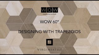 WOW 60º - DESIGNING WITH TRAPEZOIDS