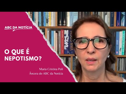 O que é nepotismo? | ABC DA NOTÍCIA
