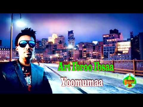 OROMO MUSIC 2019 Ibroo Ibsaa Yoomumaa 