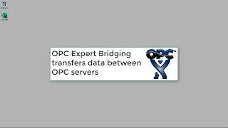 OPC Expert Bridging 1/3 - Setting up an OPC Bridge