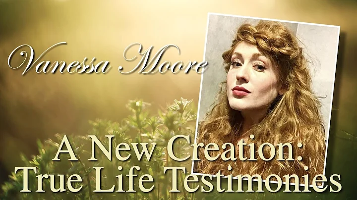 Ken Graves on A New Creation, True Life Testimonie...