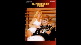 El Profesor Punk Hd 1988