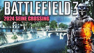 Playing Battlefield 3 in 2024?! Seine crossing is CRAZY