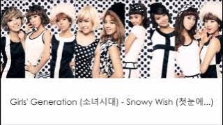 Girls' Generation / SNSD (소녀시대) - Snowy Wish (첫눈에...) lyrics (HAN ROM ENG)