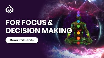 Deep Focus Music: Binaural Beats For Focus & Decision Making