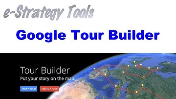 Google Tour Builder: Multimedia Map Making Tool
