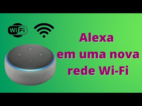 Como conectar a Alexa Echo Dot ou Echo Show a uma nova rede Wi-Fi