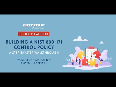 Building a NIST 800-171 Control Policy: A Step-by-Step Walkthrough (Full Video)