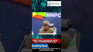 NNPC links cooking-gas price hike to PENGASSAN strike #FrontPage #News Monday October 6th, 2025