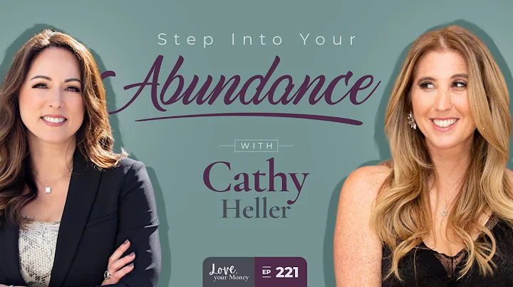 Step Into Your Abundance with Cathy Heller