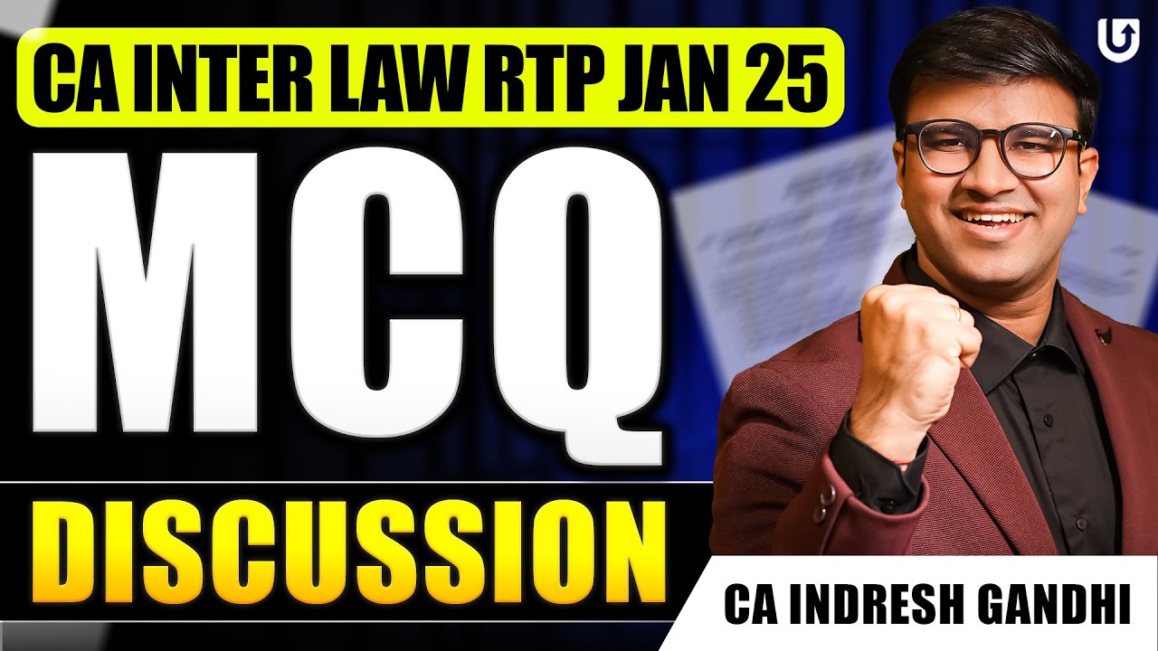 CA Inter Law RTP Jan 25 - MCQ Discussion | CA Inter Jan 2025 | CA ...