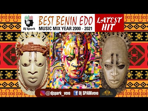 EDO BENIN MEGA MIX YEAR 2000 2021 Best Latest Hit Edo Music Mix WONDERFUL TWINS  AKOBE  DJ SPARK