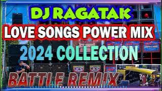 NEW 🔥 DJ RAGATAK TAGALOG POWER LOVE SONGS REMIX 2024 COLLECTION . INIIBIG KITA , FREDDIE AGUILAR