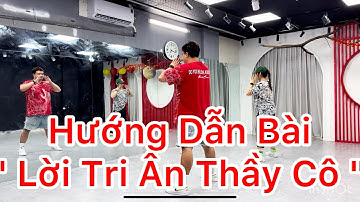 Hướng dẫn " Lời Tri Ân Thầy Cô " | Nhảy 20/11 | Biên Đạo Duy Bảo