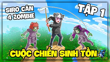 Minecraft nhưng Cuộc Chiến Sinh Tồn Tập 1? Siro 1 Cân 4 Zombie | Noob Ruby Tiêu Diệt Kairon