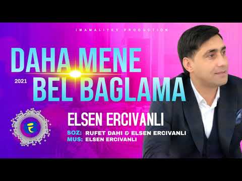 Elsen Ercivanli - Daha Mene Bel Baqlama (#Remix) 2021