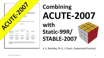 Combining ACUTE-2007 with Static-99R/STABLE-2007