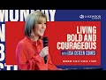 Living Bold and Courageous | Pastor Lisa Osteen Comes (2020)