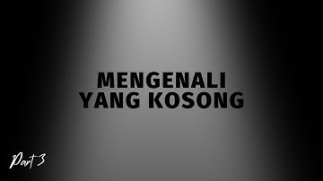 Mengenali Yang Kosong - Kajian Tauhid | Ust. Iswardi, S. Ag (Part 3/3)
