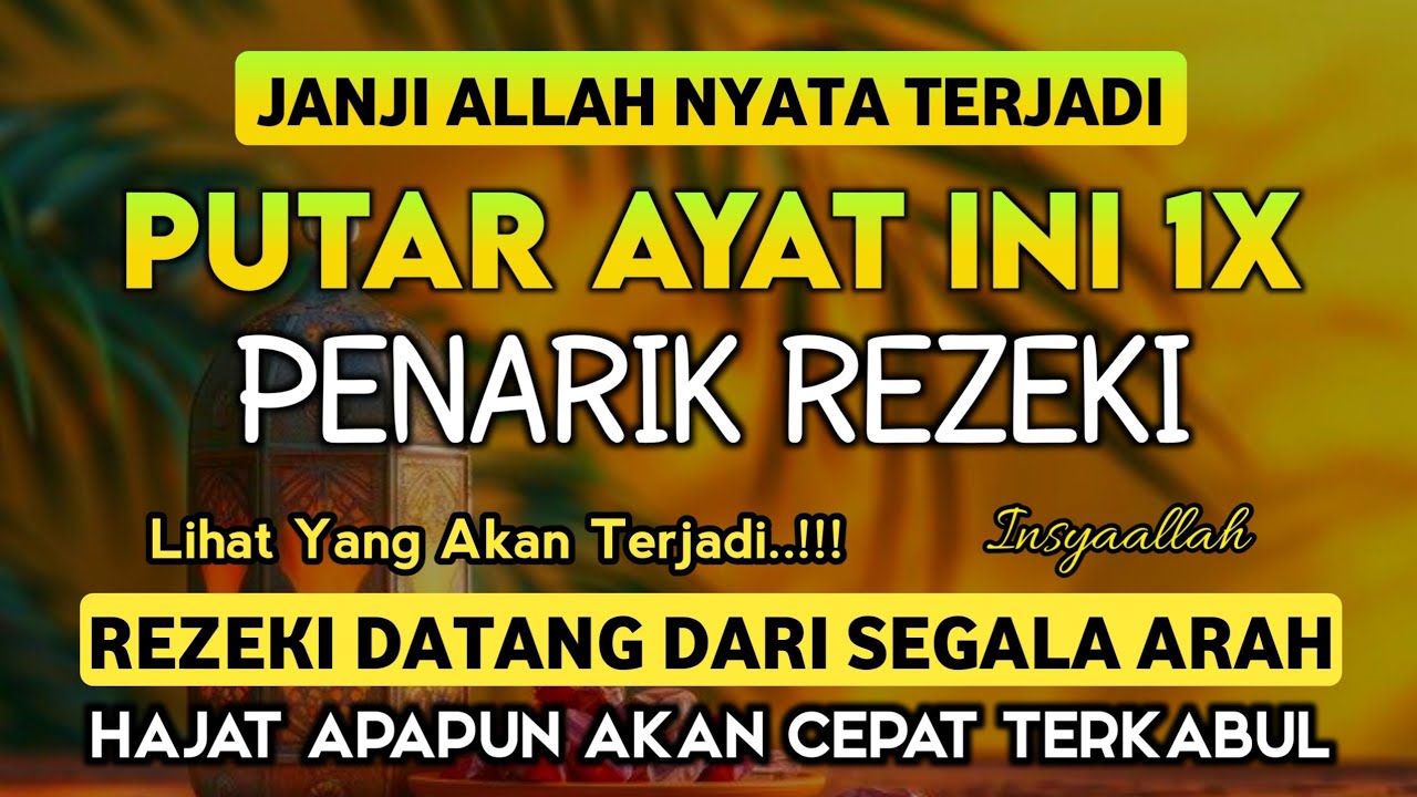 Bacaan Dahsyat! Satu Kali Putar Bisa Datangkan Kekayaan