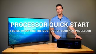 Dolby Atmos and DTS:X Processor Quick Start Guide