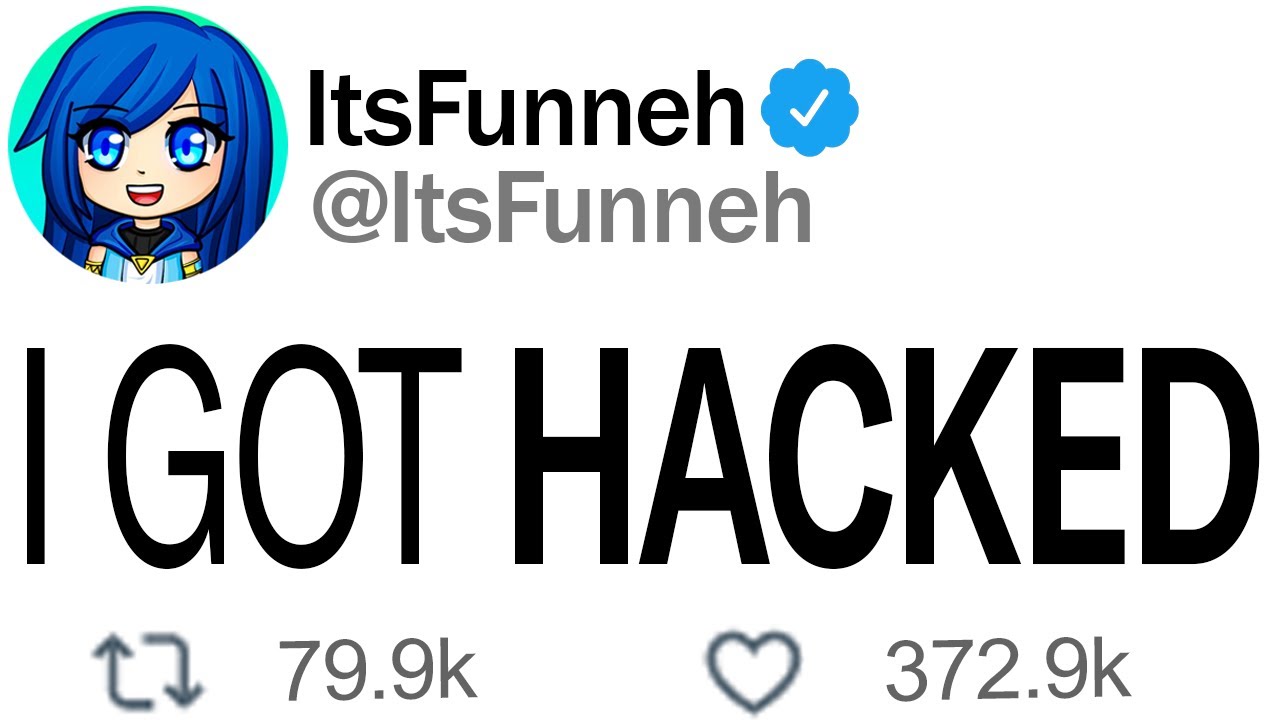Itsfunneh got hacked - General - Cookie Tech