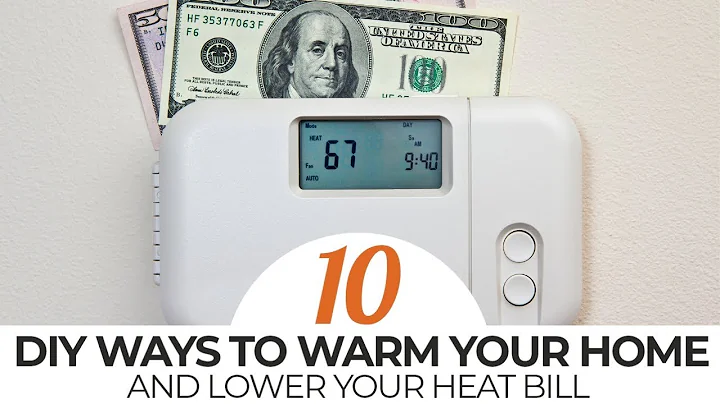 10 DIY Ways to Warm Your Home & LOWER Your Heat Bill