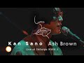 Kan Sano - Ash Brown (Live at Shibuya WWW X)