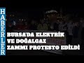 Bursa’da elektrik ve doğalgaz zammı protesto edildi