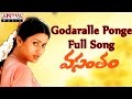 Godaralle ponge full song  vasantham telugu movie  venkatesh aarthi agarwal