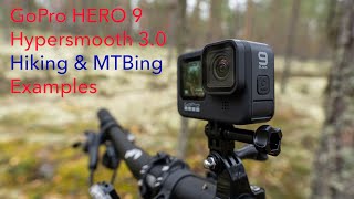 GoPro HERO 9 HyperSmooth 3.0 Stabilization when Hiking & Mountain Biking