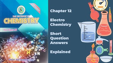 Class XI (11) Chemistry Chapter 12 Short Question Answers Explained | Sindh Textbook Board