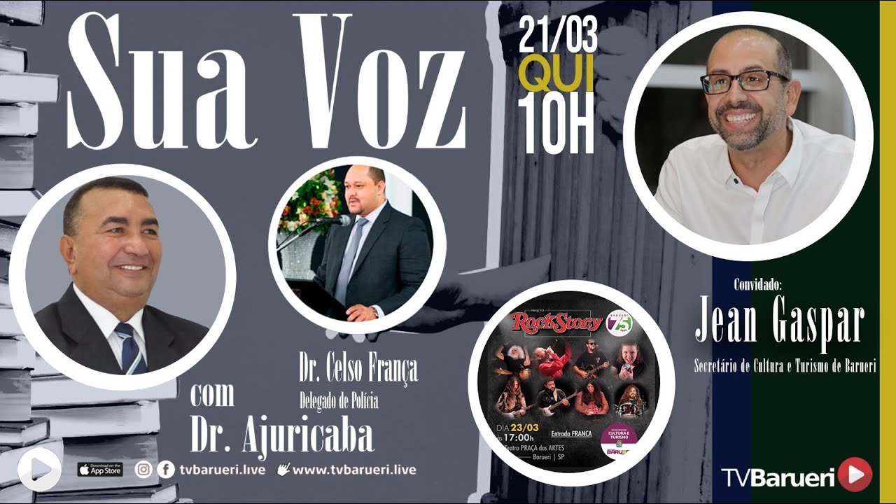 Sua Voz Com Dr. Ajuricaba | Convidado Jean Gaspar – Secretário De Cultura E Turismo De Barueri