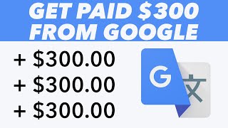 Earn $300+ EVERY 30 MINUTES WITH GOOGLE TRANSLATE (Make Money From Google Translate 2022)