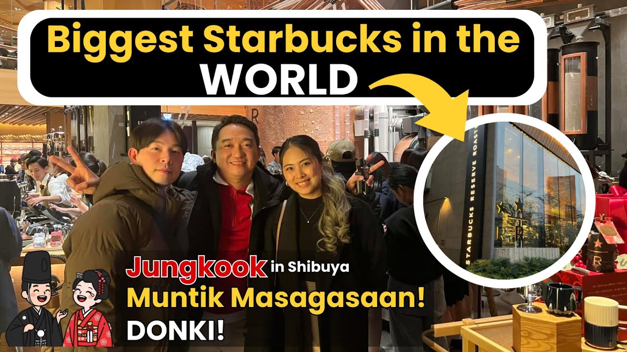 PART 4/5 Biggest Starbucks in the World in JAPAN+ DON QUIJOTE + JUNGKOOK in SHIBUYA