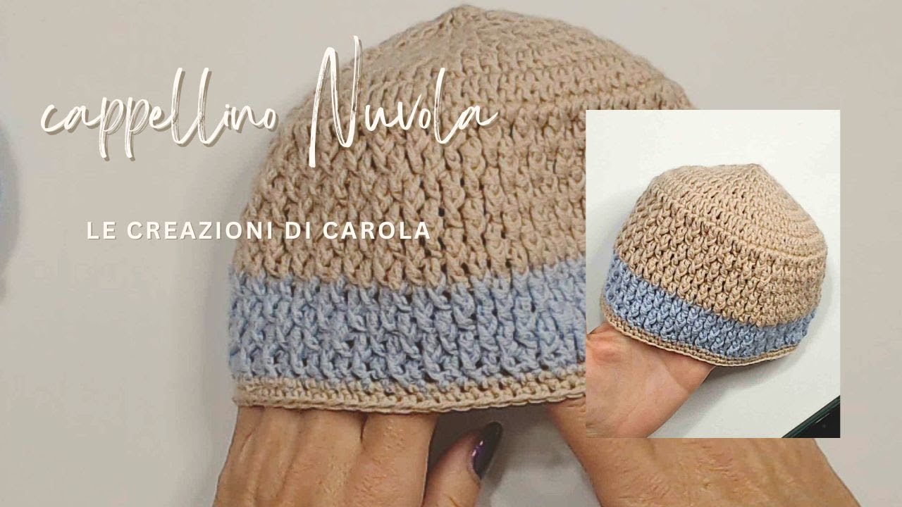 TUTORIAL: Cappellino Nuvola 0/3 mesi