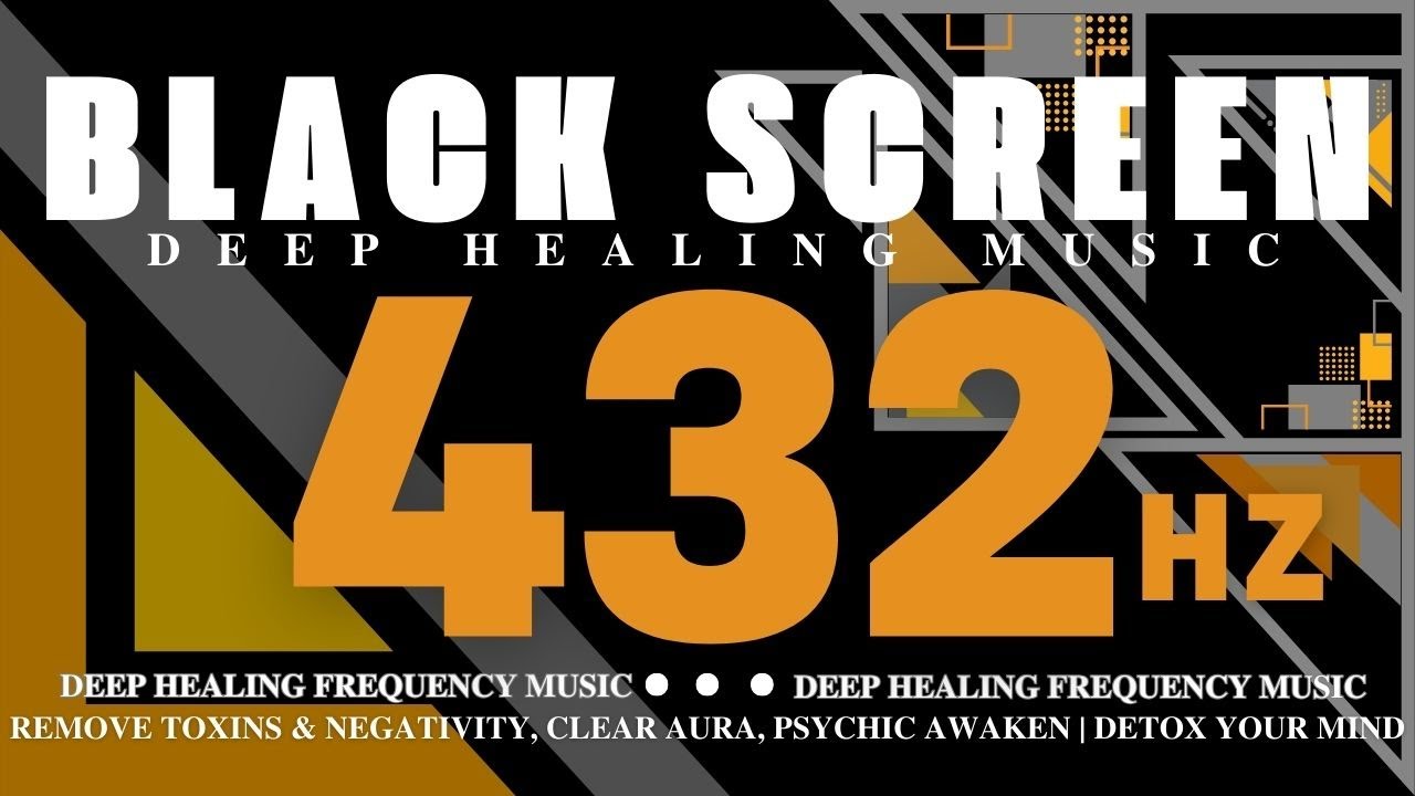 432 Hz - BEST Heal Your Body & Soul Naturally | Healing Brain & Body ...