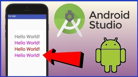 How To Change Text Color in Android Studio | Android Programming Tutorials