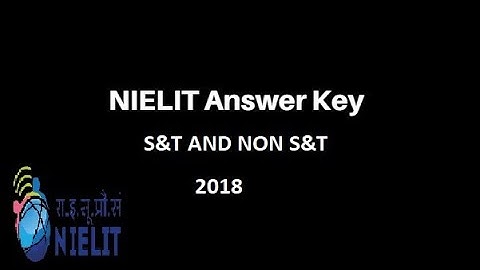 NIELIT S&T AND NON S&T 2018 ANSWER KEY